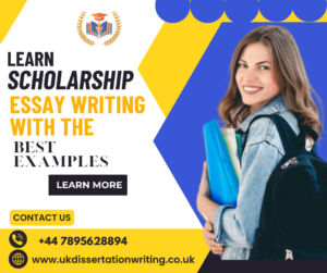 LEARN SCHOLARSHIP ESSAY WRITING WITH THE BEST EXAMPLES
