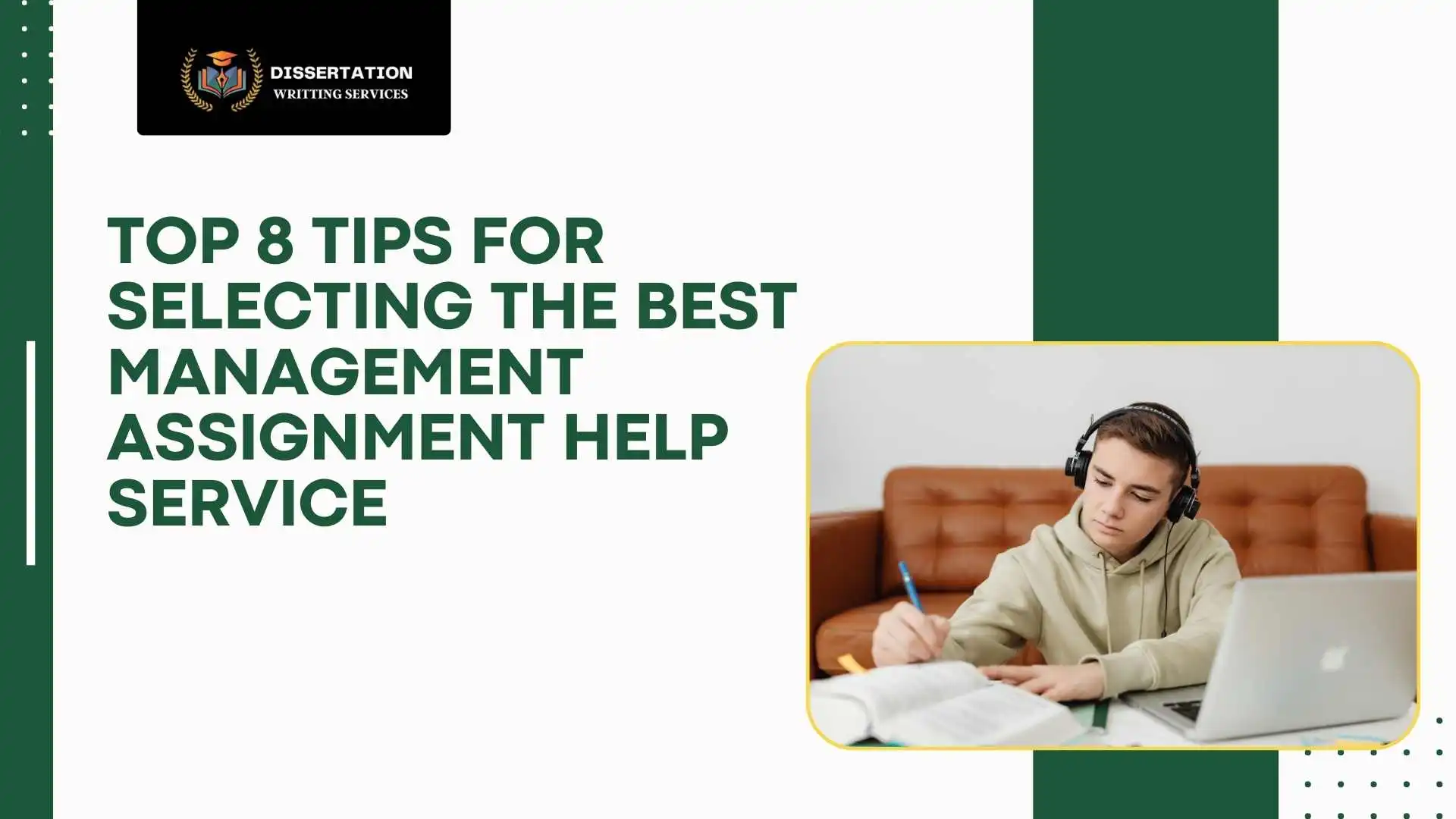 Top 8 Tips for Selecting the Best Management Assignment Help Service