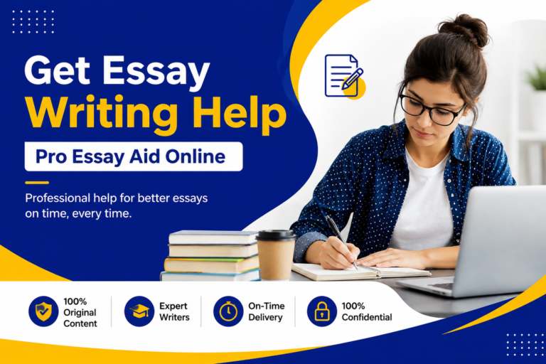 Get Essay Writing Help | Pro Essay Aid Online